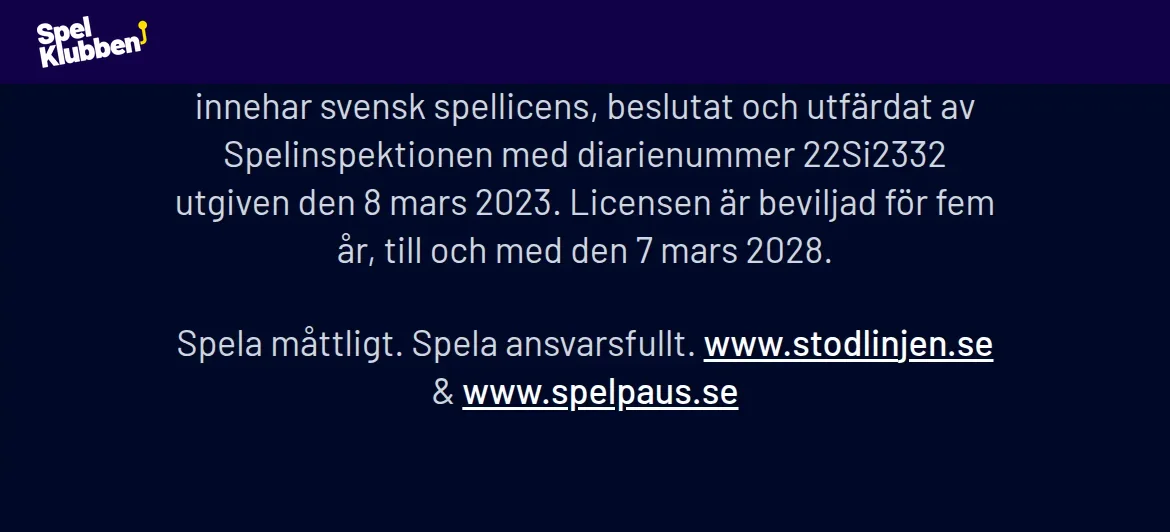 Licensuppgifterna på Spelklubbens sajt med Spelinspektionen och diarienummer 22Si2332